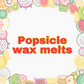 Popsicle Wax Melts