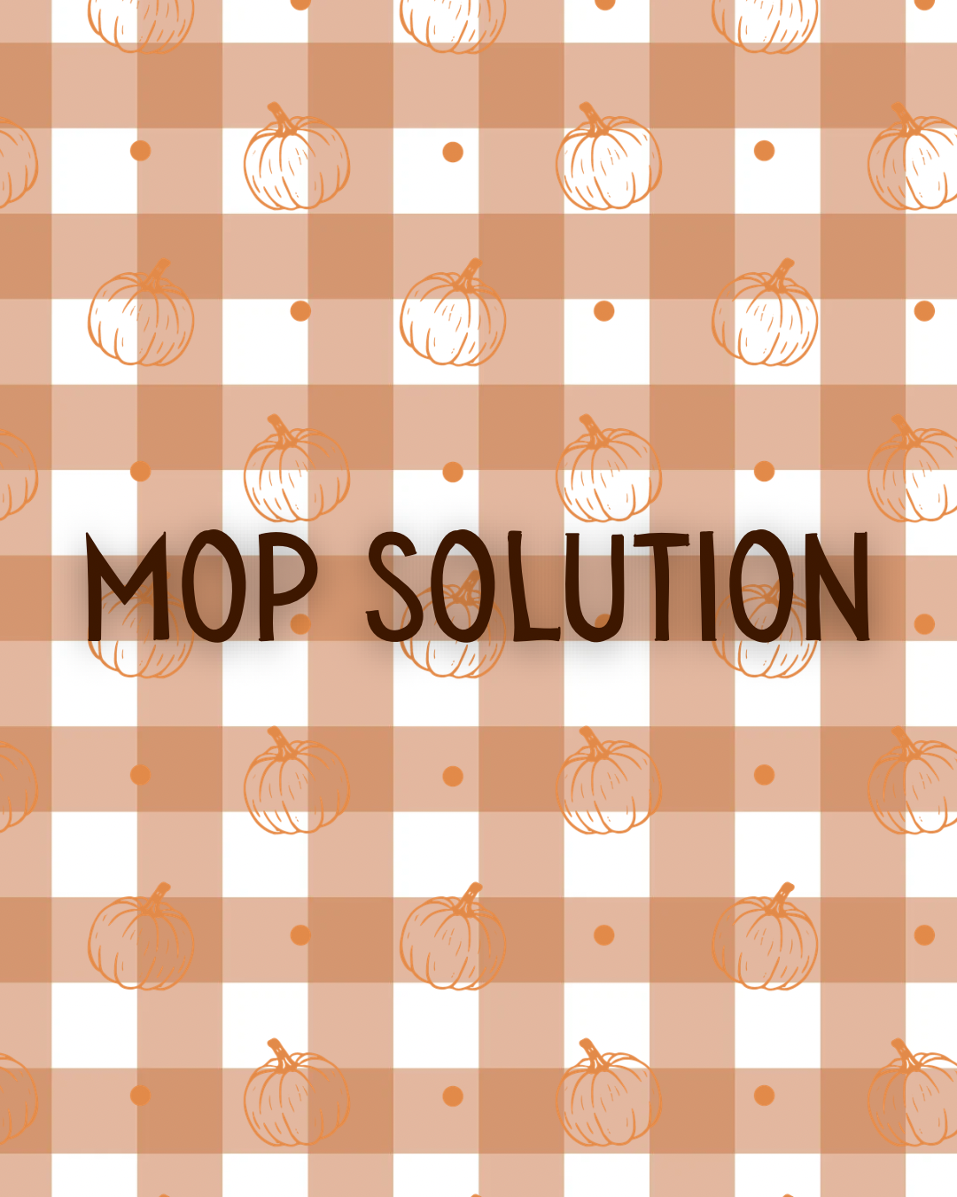 Mop Solution