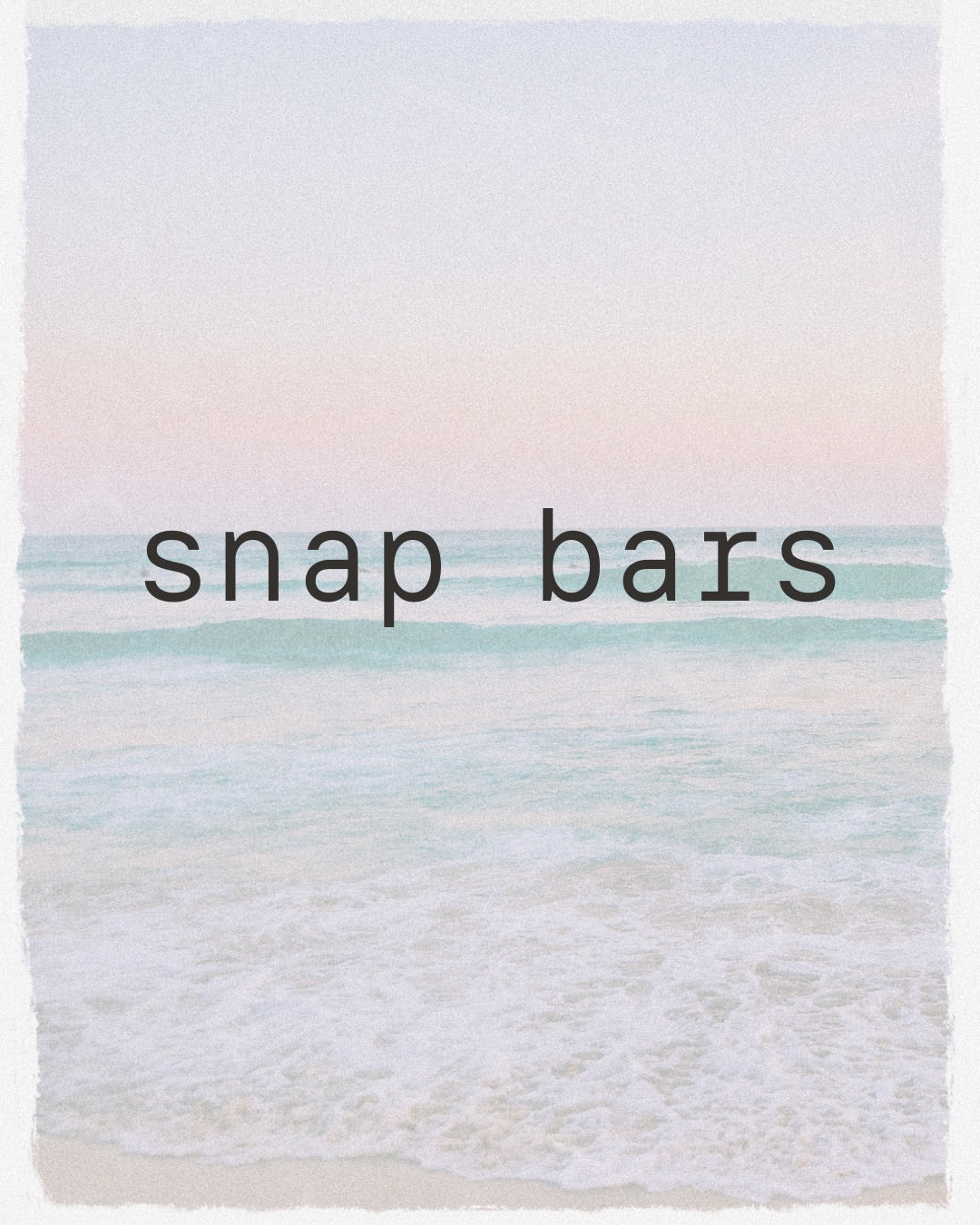 Snap Bars