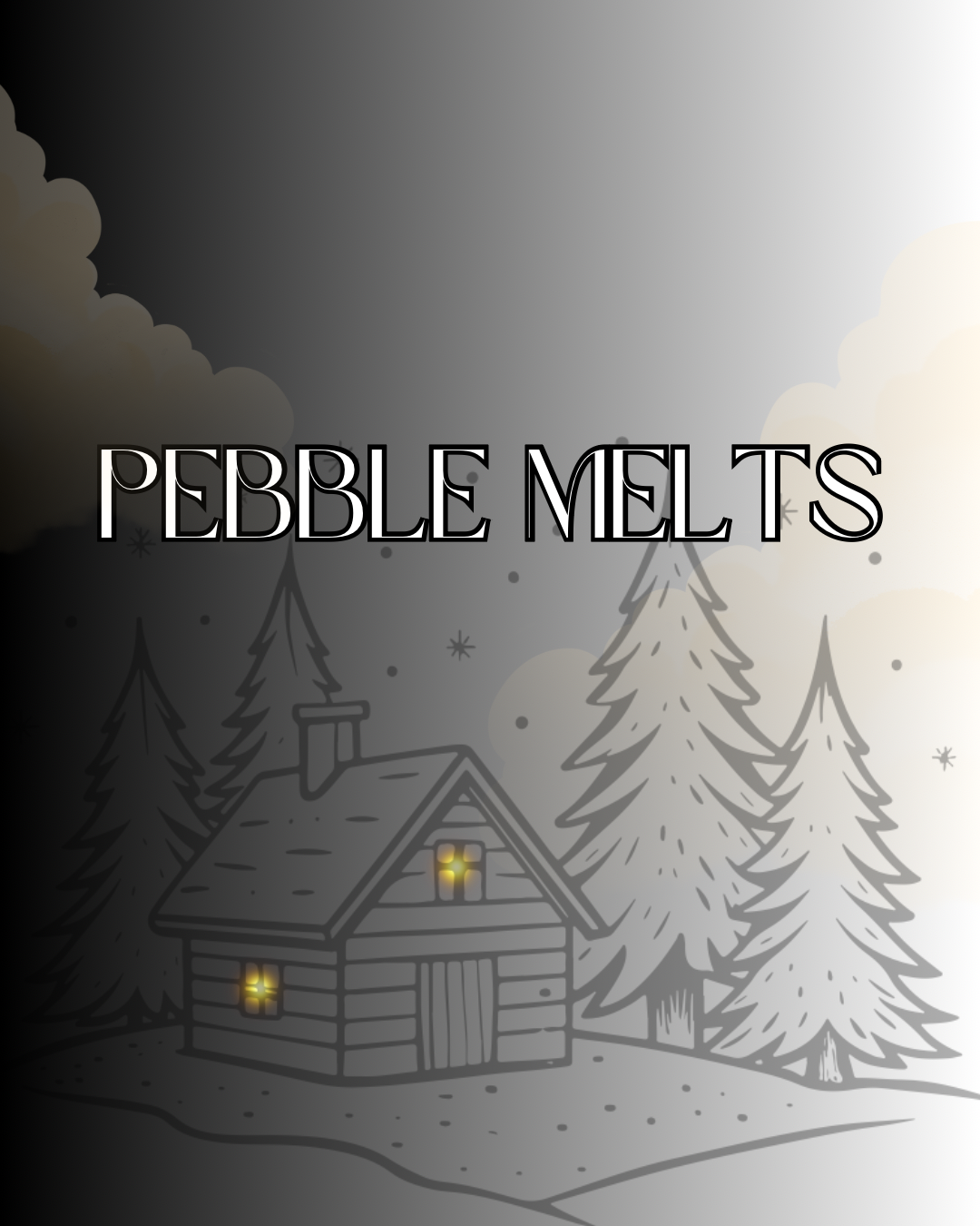 Pebble Melts